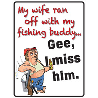 Tin Sign - I Miss Him