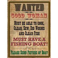 Tin Sign - Wanted Good Woman