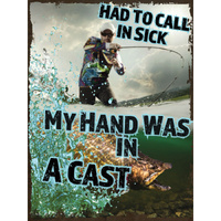 Tin Sign - Hand In A Cast