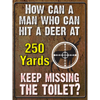 Tin Sign - Missing The Toilet