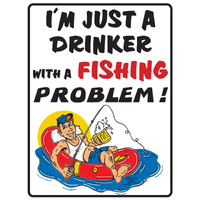 Tin Sign - Fishing Problem