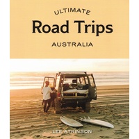 Ultimate Road Trips Australia